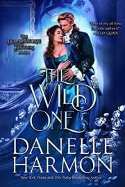 The Wild One (The De Montforte Brothers Book 1)