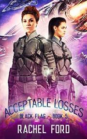 Acceptable Losses (Black Flag Book 5)