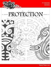 PROTECTION - Design Book: 28 Polynesian tattoo designs to give protection (Tattoo Designs Books)