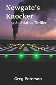 Newgate's Knocker: An Aviation Thriller and airline suspense mystery