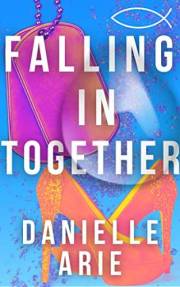 Falling In Together: (Book Three in The Bridgeport Lake Summer Series)