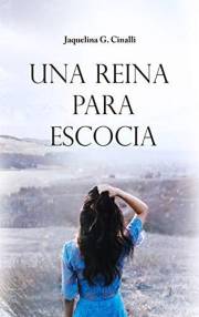 Una Reina para Escocia (Spanish Edition)