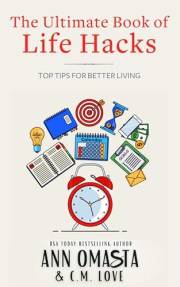 The Ultimate Book of Life Hacks: Top Tips for Better Living (Ann Omasta non-fiction)