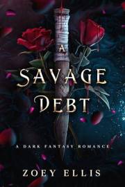 A Savage Debt: A Dark Fantasy Romance (Beholden Duet Book 1)