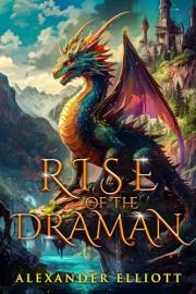 Rise of the Draman