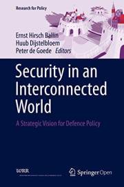 Security in an Interconnected World: A Strategic Vision for Defence Policy (Research for Policy)