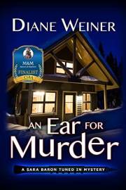 An Ear for Murder (A Sara Baron Tuned In Mystery)