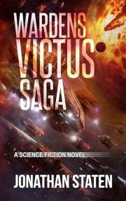 Wardens - Victus Saga : An Action Packed Military Space Opera (Wardens Universe)