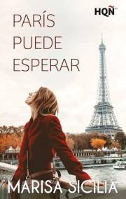 París puede esperar (Especial Confinamiento) (Spanish Edition)