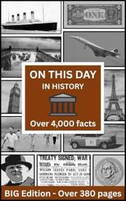 On This Day In History Book: Over 4,000 facts