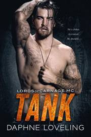 TANK: Lords of Carnage MC, Book 10