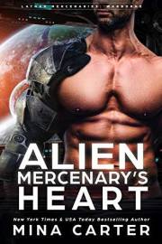 Alien Mercenary's Heart (Lathar Mercenaries: Warborne Book 1) Alien Mercenary's Heart (Lathar Mercenaries: Warborne Book 1)