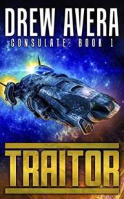TRAITOR (Consulate Book 1)