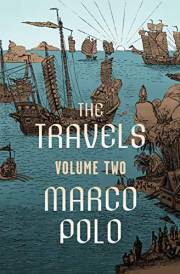 The Travels Volume Two (The Travels of Marco Polo Book 2)
