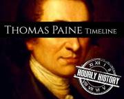 Thomas Paine Timeline: A Short Timeline of Thomas Paine (Timelines)