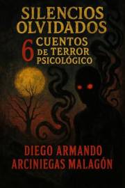 Silencios olvidados (6 cuentos) (Spanish Edition)