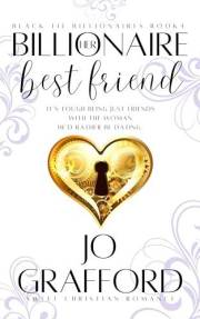 Her Billionaire Best Friend: Billionaire Sweet Romance (Black Tie Billionaires Book 4)