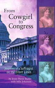 From Cowgirl to Congress: Journey of a Suffragist on the Front Lines