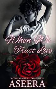 When We Trust Love