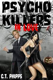 Psycho Killers in Love (United States of Monsters Book 1) Psycho Killers in Love (United States of Monsters Book 1)
