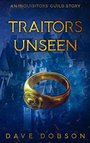 Traitors Unseen (Inquisitors' Guild)
