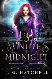 3 Minutes to Midnight: A High Suspense Urban Fantasy Trilogy (Midnight Trilogy Book 1)