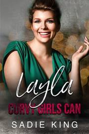 Layla: A Curvy Girl Romance (Curvy Girls Can Book 1)