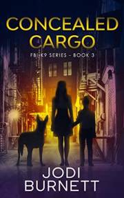 Concealed Cargo (FBI-K9 Series Book 3)