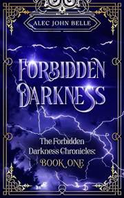 Forbidden Darkness (The Forbidden Darkness Chronicles Book 1)