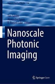 Nanoscale Photonic Imaging (Topics in Applied Physics Book 134)