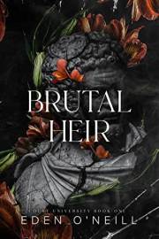 Brutal Heir: A Dark College Bully Romance (Court University Book 1)