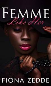 Femme Like Her: A Lesbian Romance