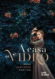 A casa de vidro (As Estações Livro 1) (Portuguese Edition)