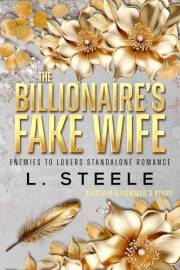 The Billionaire's Fake Wife: Sinclair & Summer's story. Standalone Enemies to Lovers Fake Relationship Romance