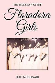 The True Story of the Floradora Girls (Wild West History)