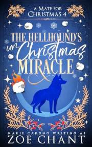 The Hellhound's Un-Christmas Miracle (A Mate for Christmas Book 4)