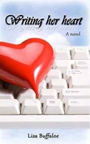 Writing her heart: (Hope and Grace Series - Book 3)