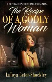 The Recipe of a Godly Woman