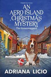 An Aero Island Christmas Mystery: A Danish Cozy Mystery (The Homeswappers Book 3)