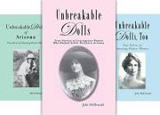 The Unbreakable Dolls Trilogy: Twenty, True, Short Stories of Amazing Pioneer Women of the Southwest (Wild West History)