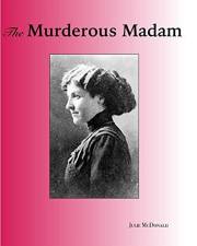 The Murderous Madam: The True Story of Gabrielle 