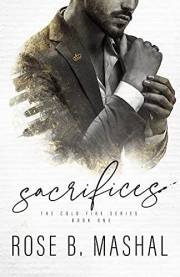 Sacrifices: A Multicultural Arranged Marriage Romance (The Promised Virgin Series Book 1)