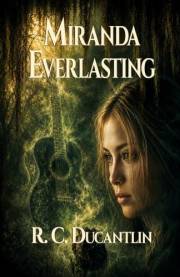 Miranda Everlasting: Every dream has a price.