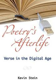 Poetry's Afterlife: Verse in the Digital Age (Digital Culture Books)