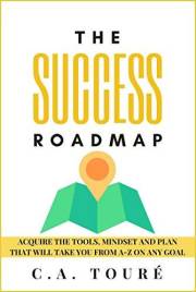 The Success Roadmap (The Hero's Journey Series Book 1)