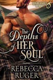The Depths of Her Soul (Highlander Heroes Book 4)