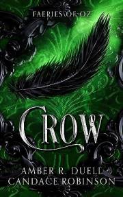 Crow (Faeries of Oz Book 2) Crow (Faeries of Oz Book 2)