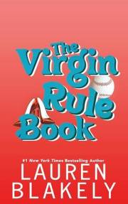 The Virgin Rule Book: A Brother's Best Friend Standalone Sports Romance (Rules of Love Book 1)