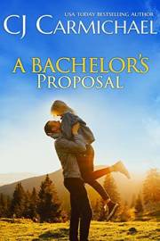 A Bachelor's Proposal : Small Town Romance Books (The Shannon Sisters Book 3)
