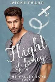 Flight of Fancy (Valley Boys Book 2)